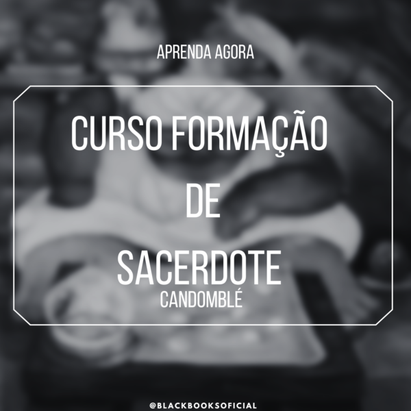 Curso Formação De Sacerdote De Candomblé