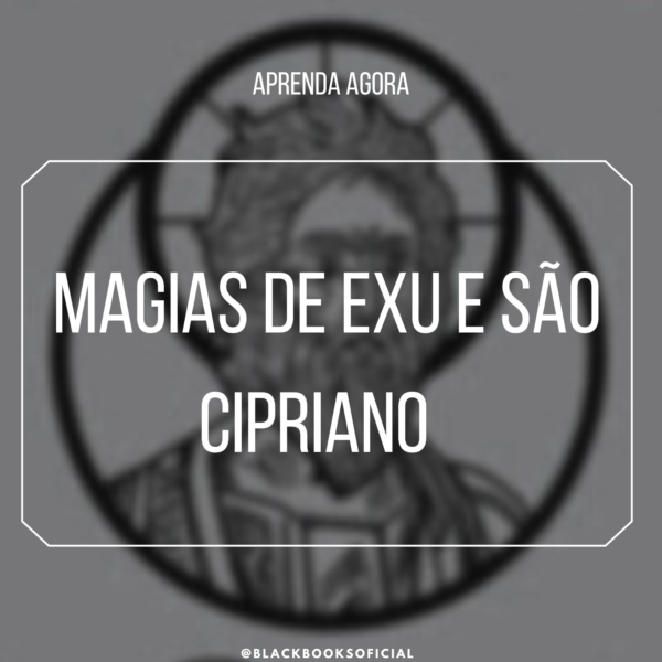 Magias De Exu E São Cipriano